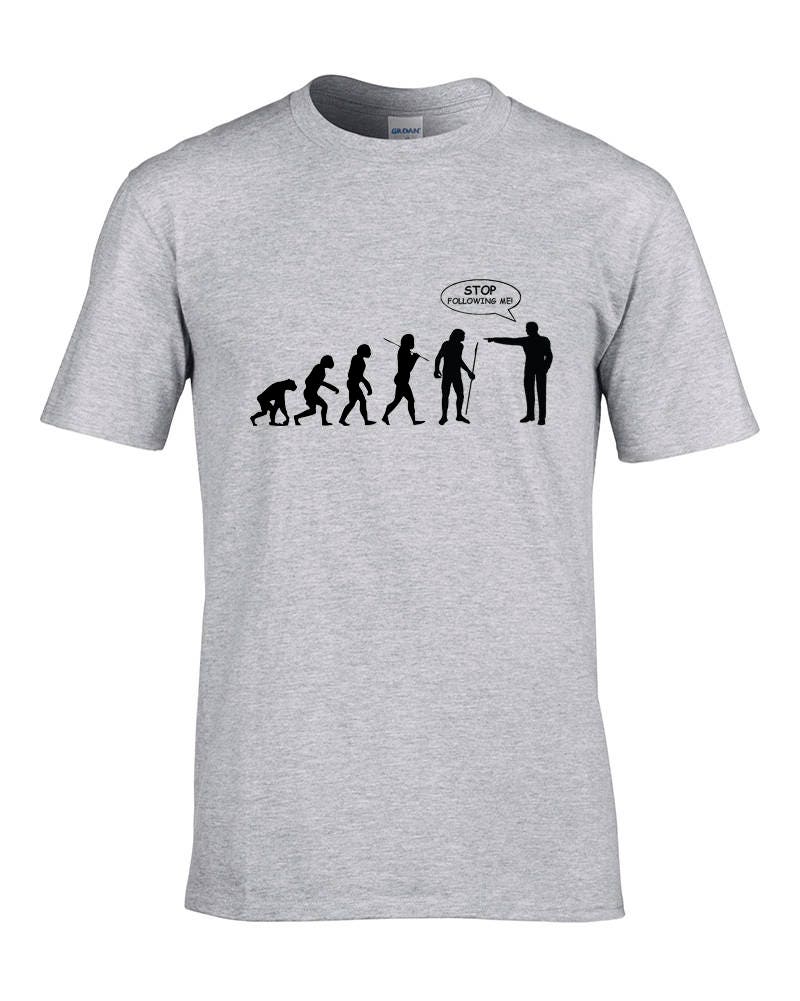 Image of Evolution Of Man "stop Following Me' Funny, Silly, Joke, Wacky Men's T-Shirt From Fatcuckoo - Mts1889 Perfect For Science, Geek Buffs