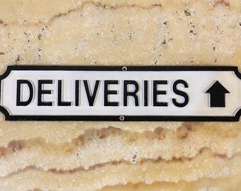Deliveries Ahead Wall Sign- Handmade Cast Aluminum, Hand Painted, Made in USA