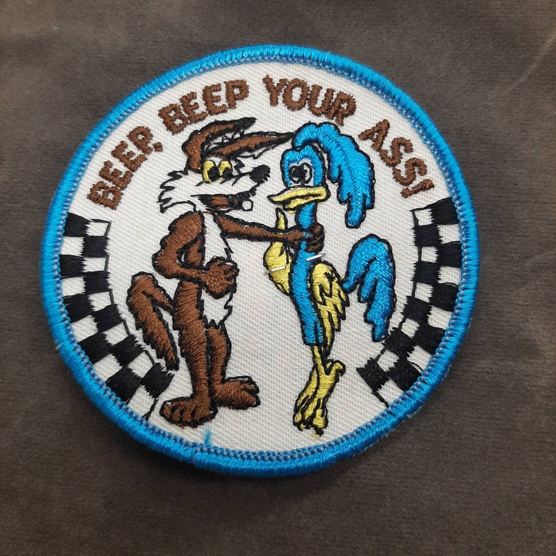 Cool RETRO Beep beep Your Ass Road Runner and Wiley Coyote NOS sew on EMBROIDERED patch