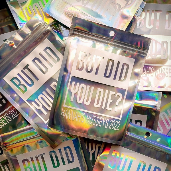 Bachelorette Hangover Holographic Kit Bags | But Did You Die | Personalized Custom 5x7