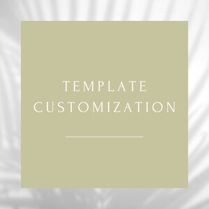 Additional Expense: Template Customization
