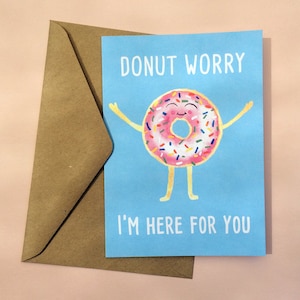 Donut tarjeta de felicitación, tarjeta de juego de palabras, tarjeta de felicitación divertida, tarjeta de felicitación de simpatía, bien pronto obtener tarjetas, tarjetas de amistad, tristes, tarjeta de desintegración