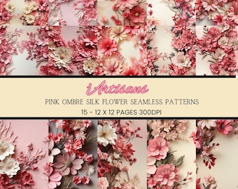 15 Pink Ombre Floral Patterns | Paper Flower Seamless Patterns | Commercial Use |  Floral Art  | Flower Prints | Digital Download |