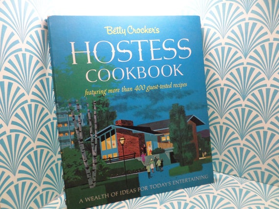 Mid Century Modern illustration 1960's Betty Crocker's Hostess Cookbook 400 recipe first edition