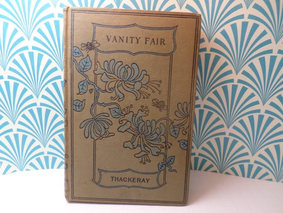 very old hardcover Vanity Fair Thackery book beautiful cover