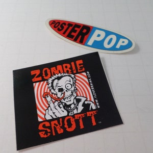 2 90&#39;s 00&#39;s stickers 1 poster pop 1 Zombie Snott skater punk pop art