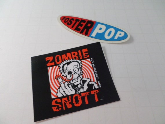 2 90's 00's stickers 1 poster pop 1 Zombie Snott skater punk pop art