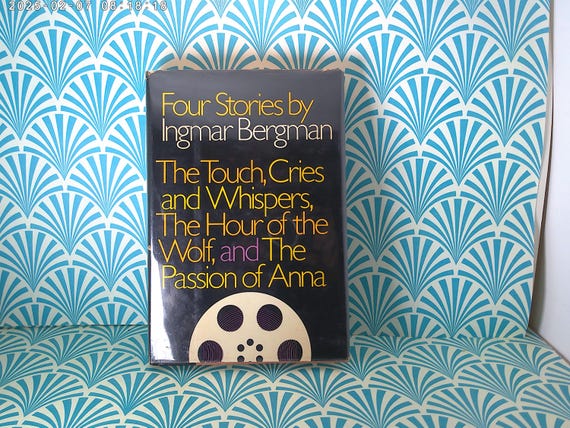 1970's hardcover vintage book Four Stories by Igmar Bergman for screenplay The Touch, Passion For Anna...