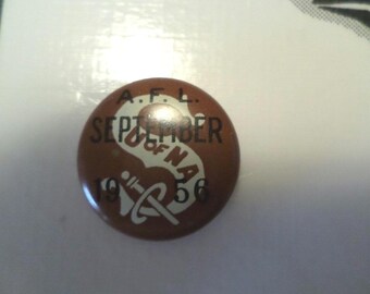 Vintage 1956 A.F.L. Union Badge: American Federation of Labor Collectible