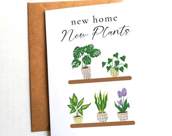 New Home New Plants, Congratulations, Housewarming Card, Cute Greeting Card, Plant Mom Card, New Home Card