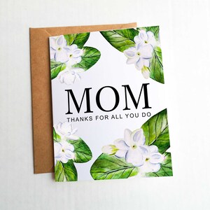 Mother&#39;s Day Card, Happy Mother&#39;s Day, Mom thanks for everyting, Card for Mom, Gift for Mom on Mother&#39;s Day, Floral Mothers Day Card