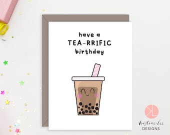 Tea-rrific Birthday Card with Cute Bubble Tea Illustration, Funny Pun Greeting Card for Boba Lovers and Bubble Tea Fans