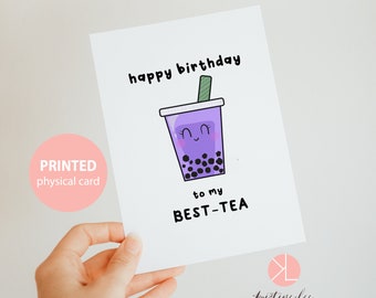Kawaii Boba Tea Birthday Card, Happy Birthday to my Best Tea, Cute Punny Greeting Card for Best Friend BFF, Bubble Tea