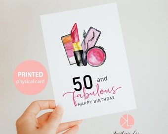 50 and Fabulous Birthday, Happy 50th Birthday Card, Makeup Birthday Card, Card for Friend, Birthday Card for Mom