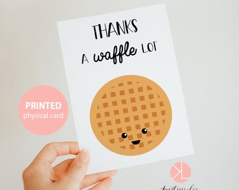 Waffle Card, Thanks a Waffle Lot, Cute Thank You Card, Food Pun, Card for Friend, Punny Card, Kawaii Greeting Card