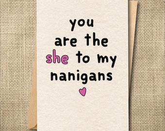 Galentines Card, she to my nanigans, galentines day gifts, galentines gifts, Valentine's Day Card, Best Friend Card, Card for her, Bestie