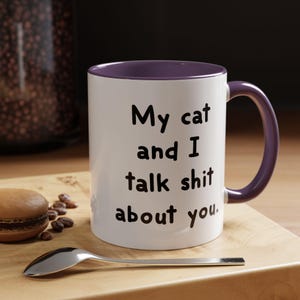 Sassy Cat Mug: Snarky Humor Gift for Feline Lovers