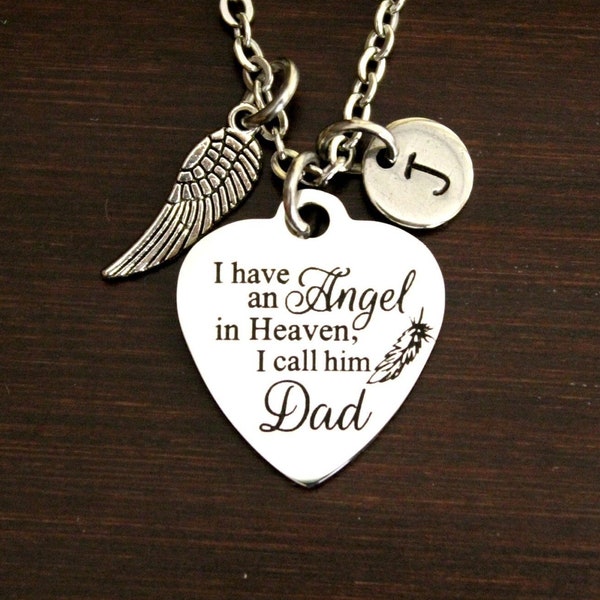 I Have An Angel In Heaven Dad - Memorial Necklace - Initial - Dad - I Used To Be His Angel - Dad Angel - Dad Heaven - Father - Papa - I/B/H