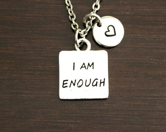 I Am Enough Necklace - Enough Jewelry - Enough Charm Gift - Enough Inspiration - Inspirational Necklace-Inspire-Motivational Necklace-I/B/H