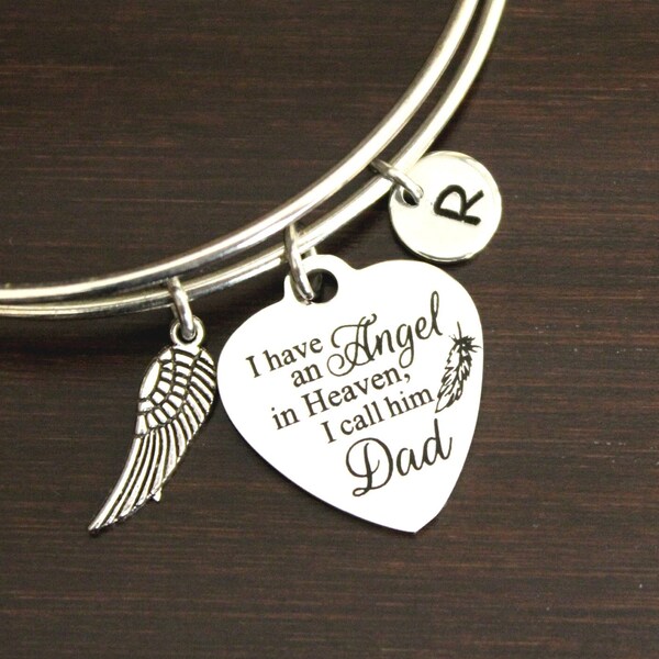 I Have An Angel in Heaven Dad Bangle - Memorial Bangle - Dad Memorial Bangle - Father Memorial - Dad in Heaven-I Used To Be His Angel-I/H/B