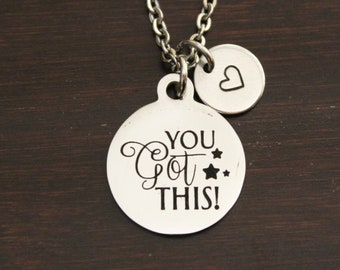 You Got This Necklace-You Got This Jewelry - You Got This Gift-  Motivation Jewelry-Motivational Saying Jewelry-Inspirational Necklace-I/B/H