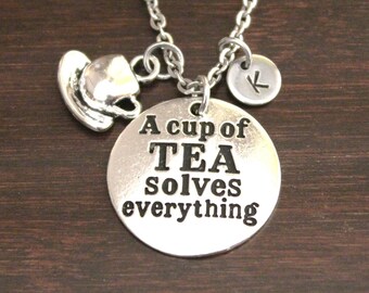 A Cup of Tea Solves Everything Necklace - Tea Party Lover - Teacup Jewelry - Teacup Charm Gift - Tea Cup Necklace - Cafe Necklace - I/B/H