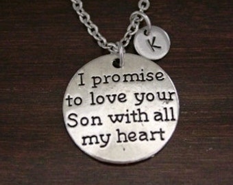 I Promise To Love Your Son With All My Heart Necklace - Mother in Law Necklace - Mother in Law Gift - Husband's Mom Gift-Wedding Day - I/B/H