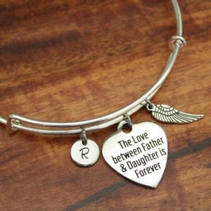 The Love Between Father & Daughter is Forever Bangle Dad Memorial Bangle Father Memorial I/B/H image 1