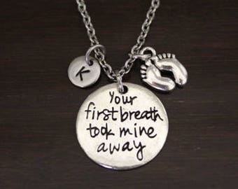 Your First Breath Took Mine Away Necklace - Infertility Awareness Necklace - First Baby Necklace - New Baby Jewelry-New Mom Necklace - I/B/H