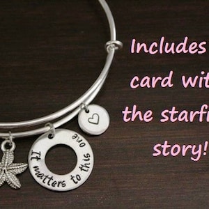 It Matters To This One Starfish Bangle - Foster Care Bangle - Foster Parent Bangle - Adoption Bangle - Social Worker-The Star Thrower-I/B/H