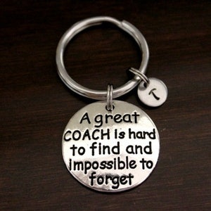 A Great Coach is Hard to Find and Impossible to Forget Key Ring/ Keychain / Zipper Pull Inspirational Keychain Team Coach Gift I/B/H image 1