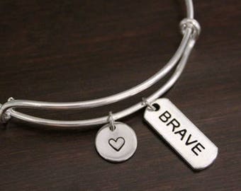 Brave Bangle - Brave Bracelet - Brave Jewelry - Brave Charm - Brave - Inspirational Bangle - I/B/H