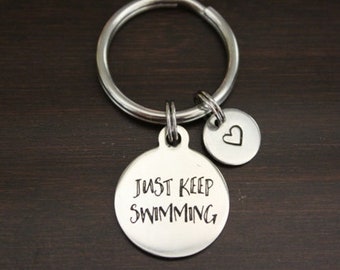 Just Keep Swimming Key Ring/ Keychain / Zipper Pull - Just Keep Swimming Gift - Inspirational Keychain - Motivational Keychain - I/B/H