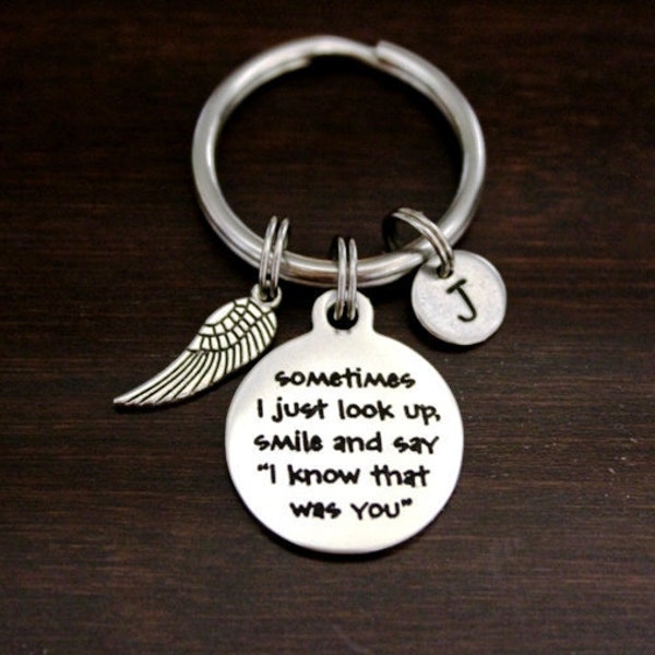 Sometimes I just look up and I know that was you Memorial Keyring/Keychain/Zipper Pull-Dad Memorial-Lost Loved One-Memorial Keychain-I/B/H