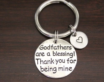 Godfathers Are A Blessing Thank You For Being Mine Key Ring/ Keychain - Godfather Keychain - Godfather Gift - New Godfather Gift -  I/B/H