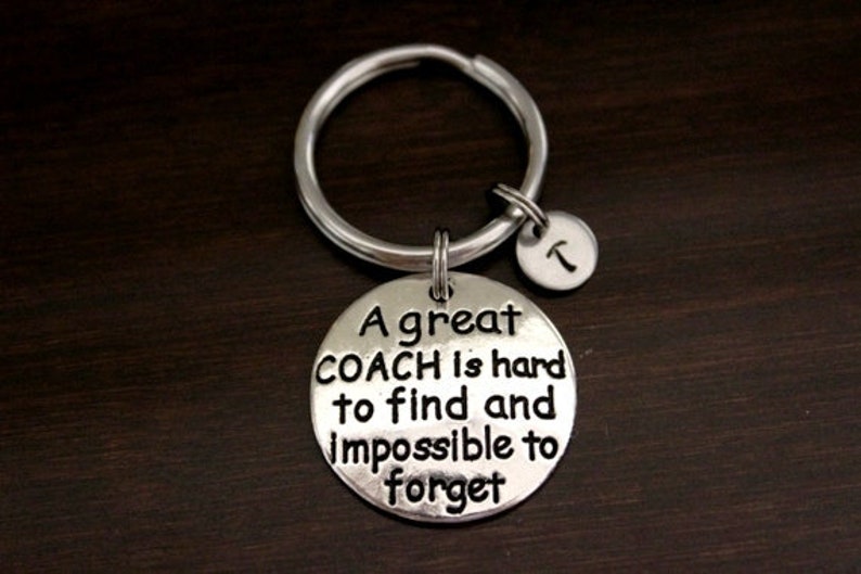 A Great Coach is Hard to Find and Impossible to Forget Key Ring/ Keychain / Zipper Pull Inspirational Keychain Team Coach Gift I/B/H image 1