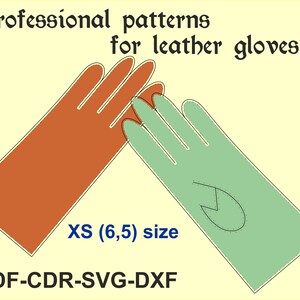 May include: A digital pattern for leather gloves in XS (6,5) size. The pattern is shown in orange and green on a yellow background. The text "PDF-CDR-SVG-DXF" is at the bottom of the image.