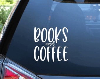 Books and Coffee Car Decal / Vinyl Decal / Book Lover Decal / Coffee Lover Decal / Window Sticker