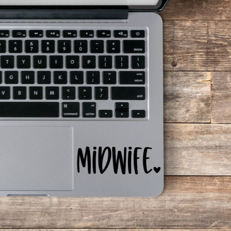 Midwife Vinyl Decal / Midwife Laptop Decal / Midwife Life