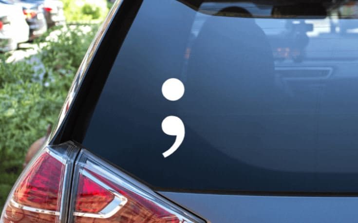 Semicolon Car Decal / Semicolon Car Sticker / Window Sticker / Mental Health Awareness Sticker / Vinyl Decal / Keep Going Decal - Thumbnail 2