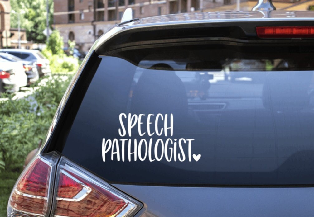 Speech Pathologist Car Decal / Speech Therapy Vinyl Car Decal / SLP Car Decal / Speech Language Pathologist / Window Decal / Speech Teacher