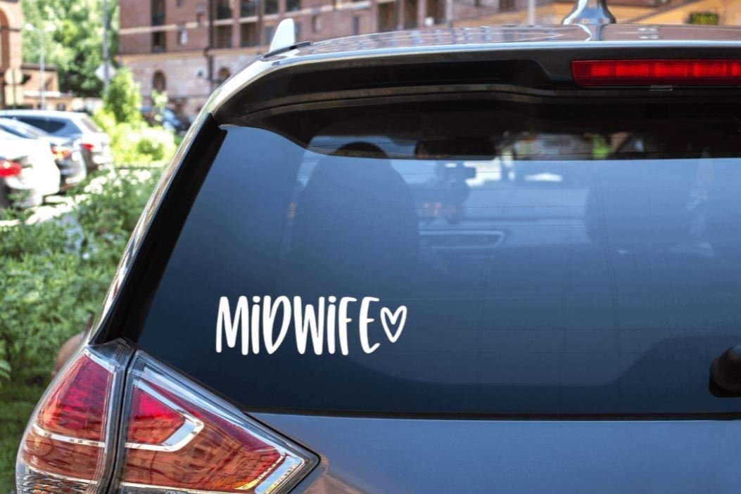 Midwife Car Decal / Midwife Car Sticker / Vinyl Decal / Window Sticker / Midwife Life / Doula Sticker / Doula Decal / Doula Sticker