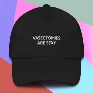 Le vasectomie sono sexy, cappello papà, cappello dichiarazione, diritti delle donne, regalo femminista, cappello Pro Roe