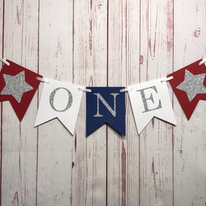 ONE High Chair, Highchair Banner, Red White Blue, Birthday Banner, Patriotic, 4th of July, Boy 1st Birthday, Photo Prop, I am One, Nautical