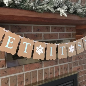 Let it Snow Banner For Fireplace, Rustic Christmas Garland, Let it Snow Snowflake Banner, Holiday Decor For Mantel, Farmhouse Christmas Sign image 1