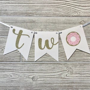 Two Highchair Banner, Two Sweet Birthday Banner, Two Sweet Donut, Girl 2nd Birthday Party, Donut Theme Birthday Decor, Donut Grow Up Party