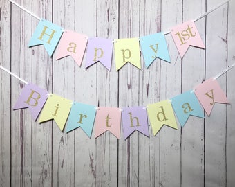 Pastel Happy Birthday Banner, 1st Birthday Girl Banner, Pastel Birthday Sign, Pastel Rainbow Party, Ice Cream Party, Spring First Birthday