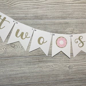 Two Sweet Birthday Banner, Two Sweet Donut, Girl 2nd Birthday Party, Donut Theme Birthday Decorations, Donut Grow Up Party, Donut Party image 3