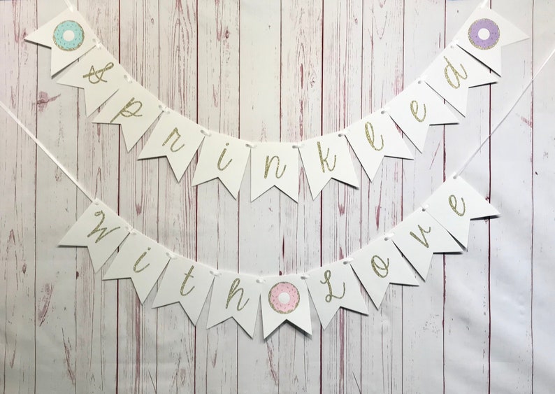 Sprinkled With Love Banner, Baby Sprinkle Banner, Donut Grow Up Party, Donut Baby Shower Banner, Gender Neutral Baby Shower, Donut Party image 1