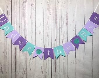 Under the Sea, Mermaid Party Decor, Ocean Theme Party, Under the Sea Banner, Mermaid Birthday, Purple Birthday Decor, Mermaid Garland